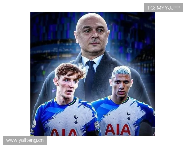 从争冠到崩溃!剖析热刺战术体系的致命缺陷与豪门定位危机 从争冠到崩溃!剖析热刺战术体系的致命缺陷与豪门定位危机